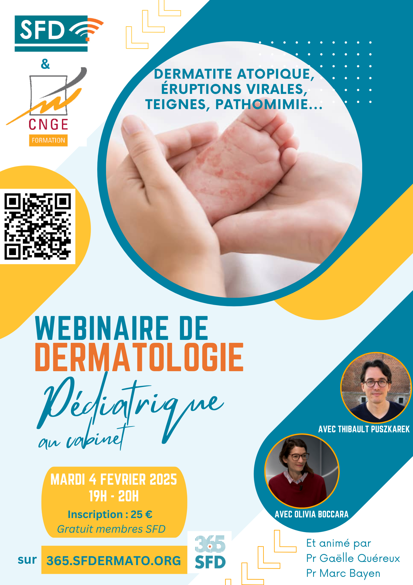 DERMATITE ATOPIQUE, ÉRUPTIONS VIRALES, TEIGNES, PATHOMIMIE…